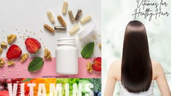 Best Vitamins for Healthy Hair: Stronger, Shinier, and Faster Growth