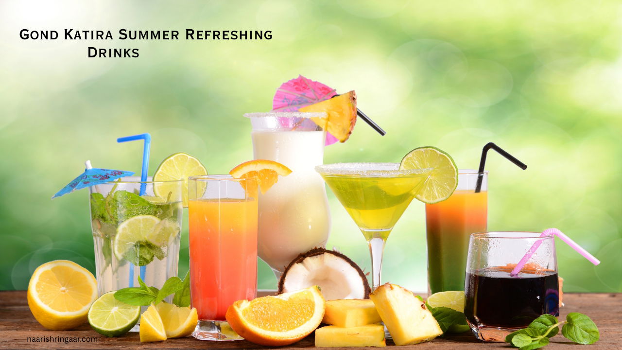 6 Summer Refreshing Drinks Made with Gond Katira