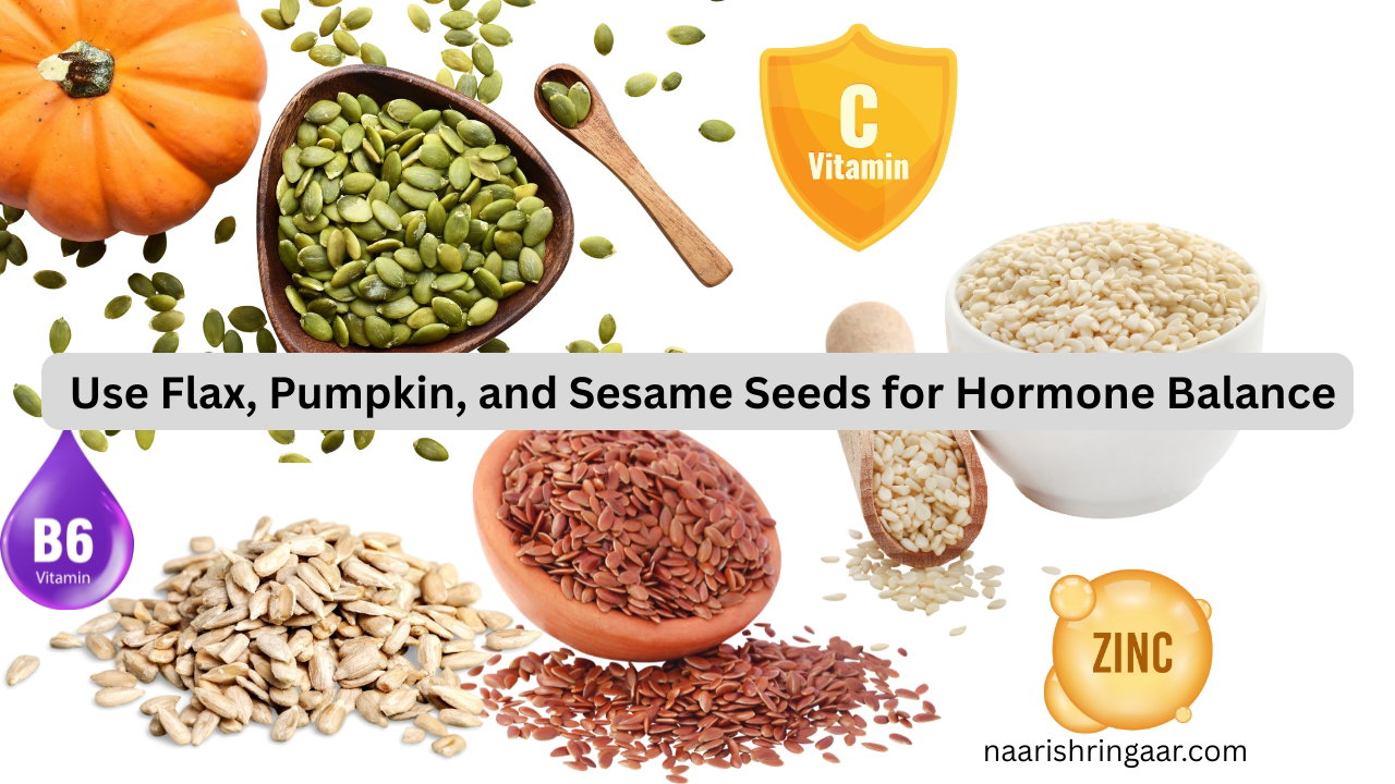 Seeds Cycling How To Use Flax Pumpkin And Sesame Seeds For Hormone Seeds Cycling How To Use Flax Pumpkin And Sesame Seeds For Hormone
