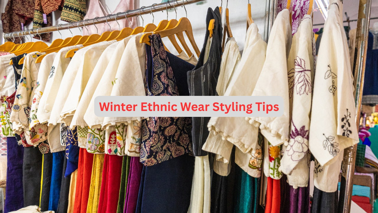 Season Cloth Winter Ethnic Wear Styling Tips for Women: Stay Warm & Stylish This Season