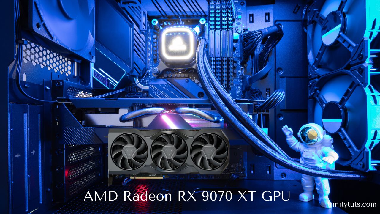 AMD Radeon RX 9070 XT GPU