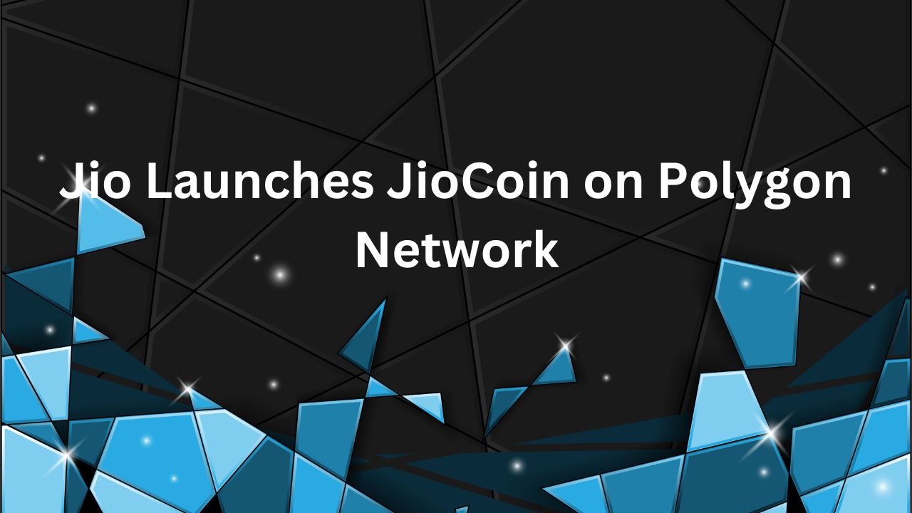 Jio Launches JioCoin on Polygon Network: A Step Towards Blockchain Integration