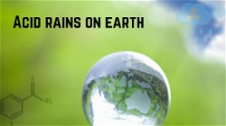 Acid Rains on Earth: Causes, Effects, and Solutions