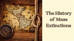 The Causes and Effects of Mass Extinctions in Earth's History