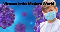 The Viruses in the Modern World: Overview of Human-Infecting Viruses