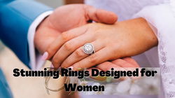 Stunning Rings Designed for Women to Wear as Engagement Bands