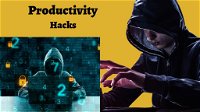 Productivity Hacks that will Blow Your Mind for Developers