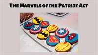 The Marvels of the Patriot Act 