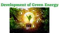 Development of Green Energy: Also Referred as Renewable Energy