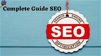 The Complete Guide to SEO for the Year 2022