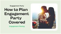 How to Plan an Engagement Party 