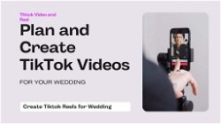 Unleashing the Potential of TikTok for Wedding Planning
