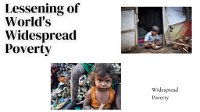 The Lessening of the World's Widespread Poverty