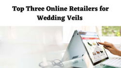 Top Online Retailers for Wedding Veils 