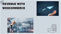 How to Increase Your Revenue with WooCommerce
