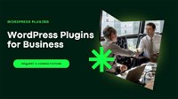 Best WordPress Plugins for Business in 2022