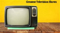 Ranking of the Greatest Television Shows of All Time