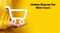 Marketing Strategies for Online Stores Specializing in Skin Care