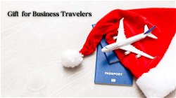 Top Gift Ideas for Business Travelers, Including Men and Women