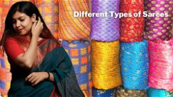 Different Types of Sarees From Across the Country