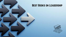 Best Books on Leadership and Why You Should Read Them?